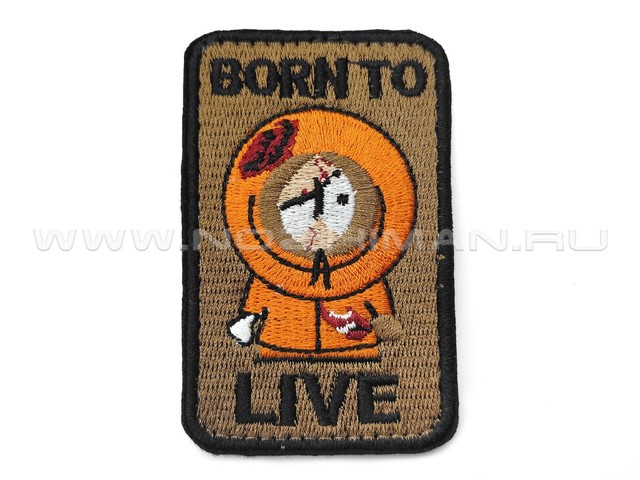 Патч П-477 "Кенни - Рожден чтобы жить Born to live"